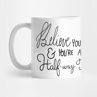 believe you can style 2 Mug